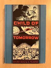 Child of Tomorrow & Other Stories, HC Feldstein EC Artists Library Fantagraphics picture