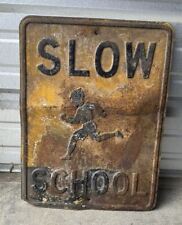 Vintage Metal Slow School Embossed Street Road Sign picture