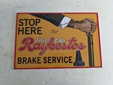 VINTAGE SILVER EDGE RAYBESTOS BRAKE SERVICE HEAVY PORCELAIN METAL SIGN picture