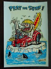 ORIGINAL NOS 1963 ED BIG DADDY ROTH PRAY FOR SURF WATER SLIDE DECAL RAT FINK picture