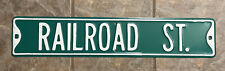 “Railroad Street” Metal Street Road Sign Embossed Green Raised White Letters picture