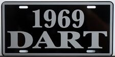 1969 69 DART METAL LICENSE PLATE FITS DODGE 270 GT CONVERTIBLE 273 340 383 GTS picture