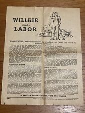 Wendell Willkie Support for Labor Unions Republican Presidential Election Flyer picture