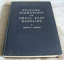 PILOTING SEAMANSHIP AND SMALL BOAT HANDLING BOOK SIGNED-CHARLES CHAPMAN 1965/66 picture