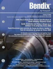 2006 Bendix Disc & Drum Brake Service Specs & Brake Bleeding Sequence Guide picture