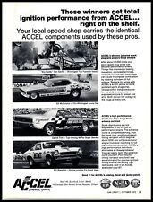 1972 Magazine Print Ad - ACCEL Ignition, Don Garlits, McCulloch Fink Blanding A7 picture