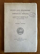 Beads And Beadwork Of The American Indians By William C Orchard 1929 Heye Found picture