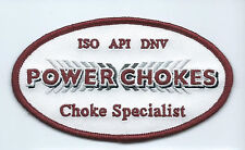 Power Chokes Choke Specialist ISO API DNV OIL FIELD patch 2-1/2 X 4-1/2 #1791  picture