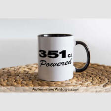 Ford 351 c.i. Powered Engine Size Coffee Mug picture