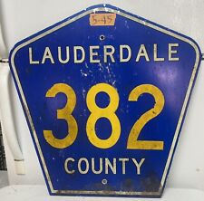 Authentic Retired Lauderdale County Alabama Road Street Sign 382. 24