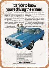METAL SIGN - 1973 AMC Javelin AMX Its Nice to Know You're Driving the Winner picture