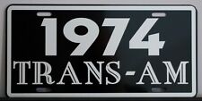 1974 74 PONTIAC TRANS-AM LICENSE PLATE TRANS AM 400 455 SUPER DUTY RAM AIR HURST picture