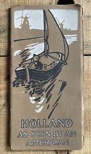 Antique 1903 HOLLAND As Seen By An American Travel Souvenir Brochure Advertising picture