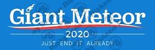 Giant Meteor 2020 Sticker Biden Trump Hillary Clinton Bernie Warren President picture