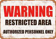 Metal Sign - Warning Restricted Area - Vintage Look Reproduction picture