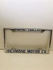 Vintage California Pontiac Cadillac Richmond Motor Co License Plate Frame picture