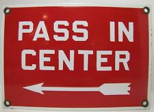 PASS IN CENTER Old Porcelain Left Pointing Arrow Subwary RR Industrial Shop Sign picture