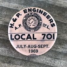1969 Vintage H & P Operating Engineers Local 701 Badge Button Pin Pinback E3 picture