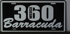 METAL LICENSE PLATE 360 BARRACUDA FITS PLYMOUTH A E BODY MOPAR SMALL BLOCK SHOP picture