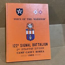 VOICE OF THE WARRIOR 122D SIGNAL BATTALION Year Book 1985 Camp Casey Infantry picture