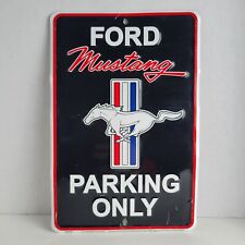 Vintage FORD MUSTANG Parking Only Sign With Mustang Logo 🐎 SHIPS FOR FREE picture