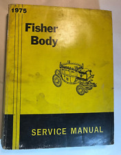 1974-75 FISHER BODY SERVICE MANUAL ABOUT 300+ PAGES CAR BOOK ALL BODY TYPES picture