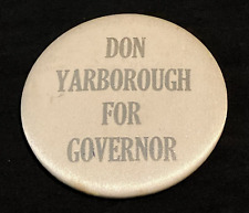 1960s Don Yarborough for Governor Texas Pinback Button 2 1/2