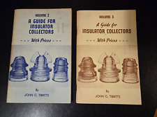 A Guide for Insulator Collectors Volume 2+3 with Prices John C. Tibbitts 