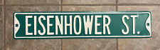 “Eisenhower Street” Metal Street Road Sign Embossed Green Raised White Letters picture