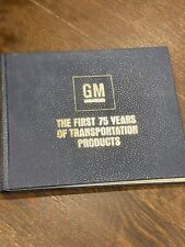 GM THE FIRST 75 YEARS OF TRANSPORTATION PRODUCTS BOOK HARDCOVER 1983 w/letter picture