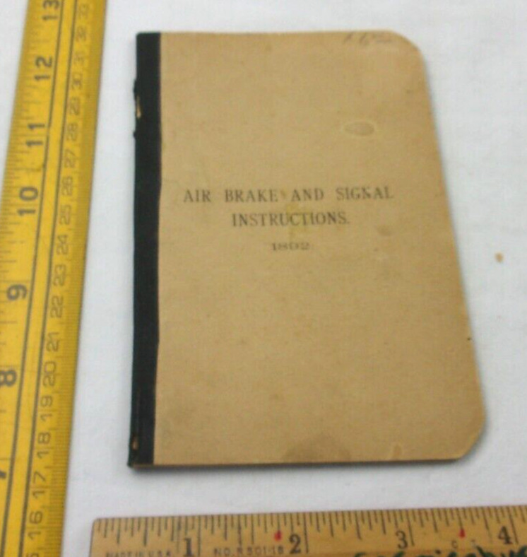 1892 Air Brake and Signal Instructions booklet Master Car American Railway