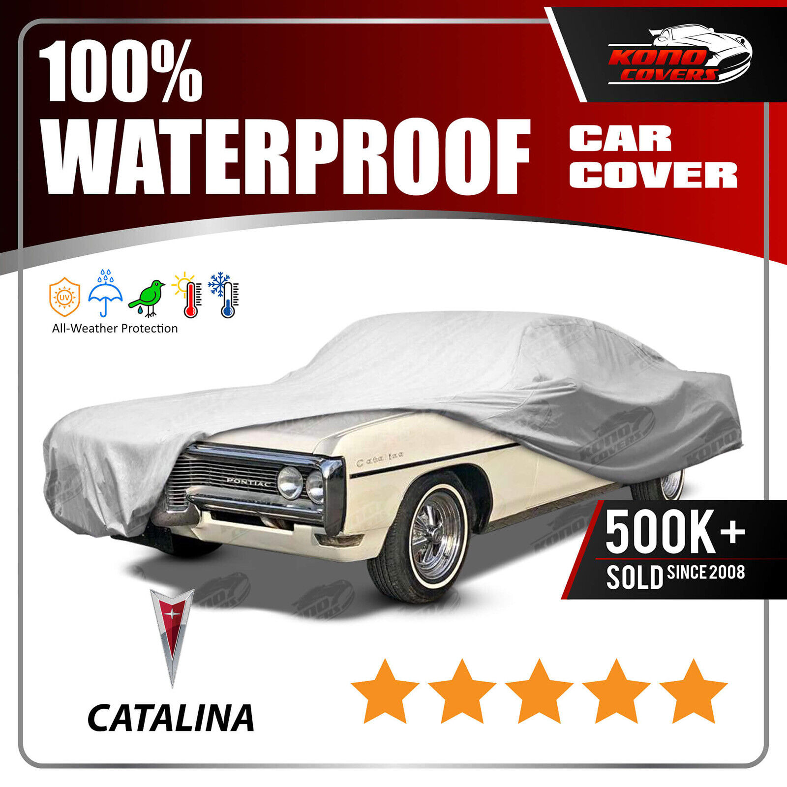 Pontiac Catalina 2-Door 1965-1968 CAR COVER - 100% Waterproof 100% Breathable