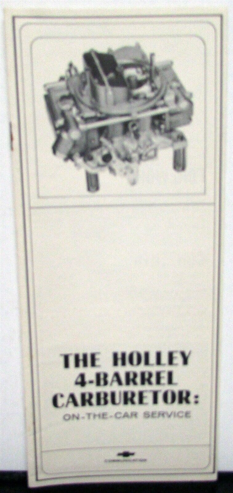 1966 Chevrolet Dealer Bulletin Holley 4-Barrel Carburetor On The Car Service GM