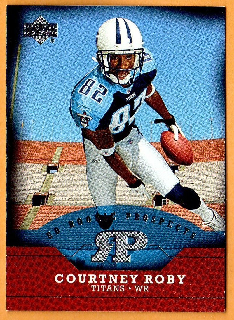 COURTNEY ROBY(TENNESSEE TITANS)2005 UPPER DECK/Rookie Card