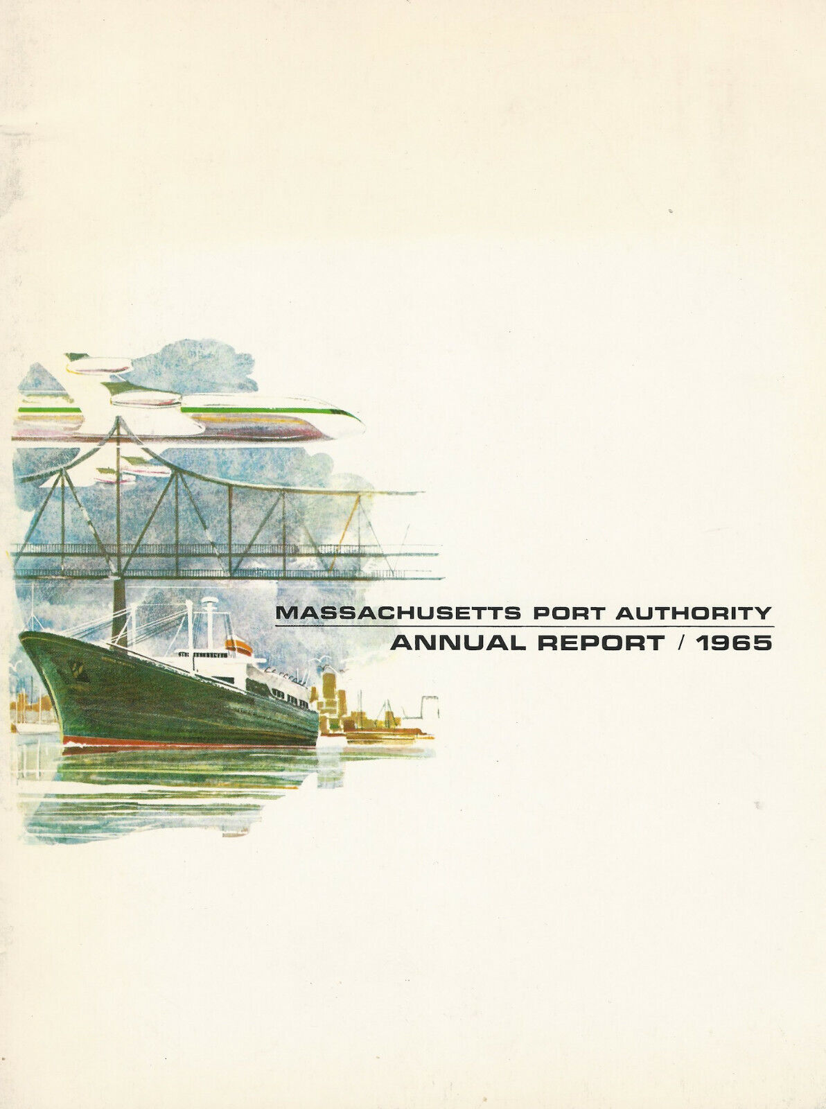 Massachusetts Port Authority, 1965 Annual Report 