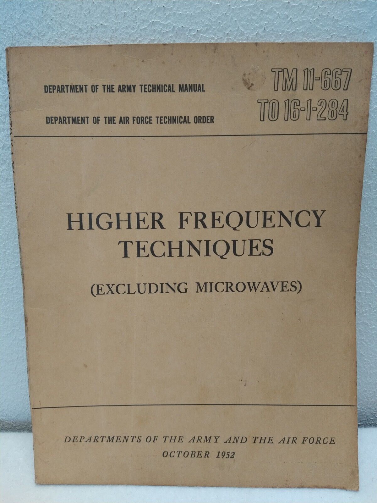 1952 Army Higher Frequency Techniques Excluding Microwaves TM 11-667 to 16-1-284