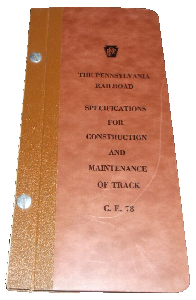 1963 PENNSYLVANIA RAILROAD PRR SPECIFICATIONS FOR CONSTRUCTION OF TRACK MANUAL