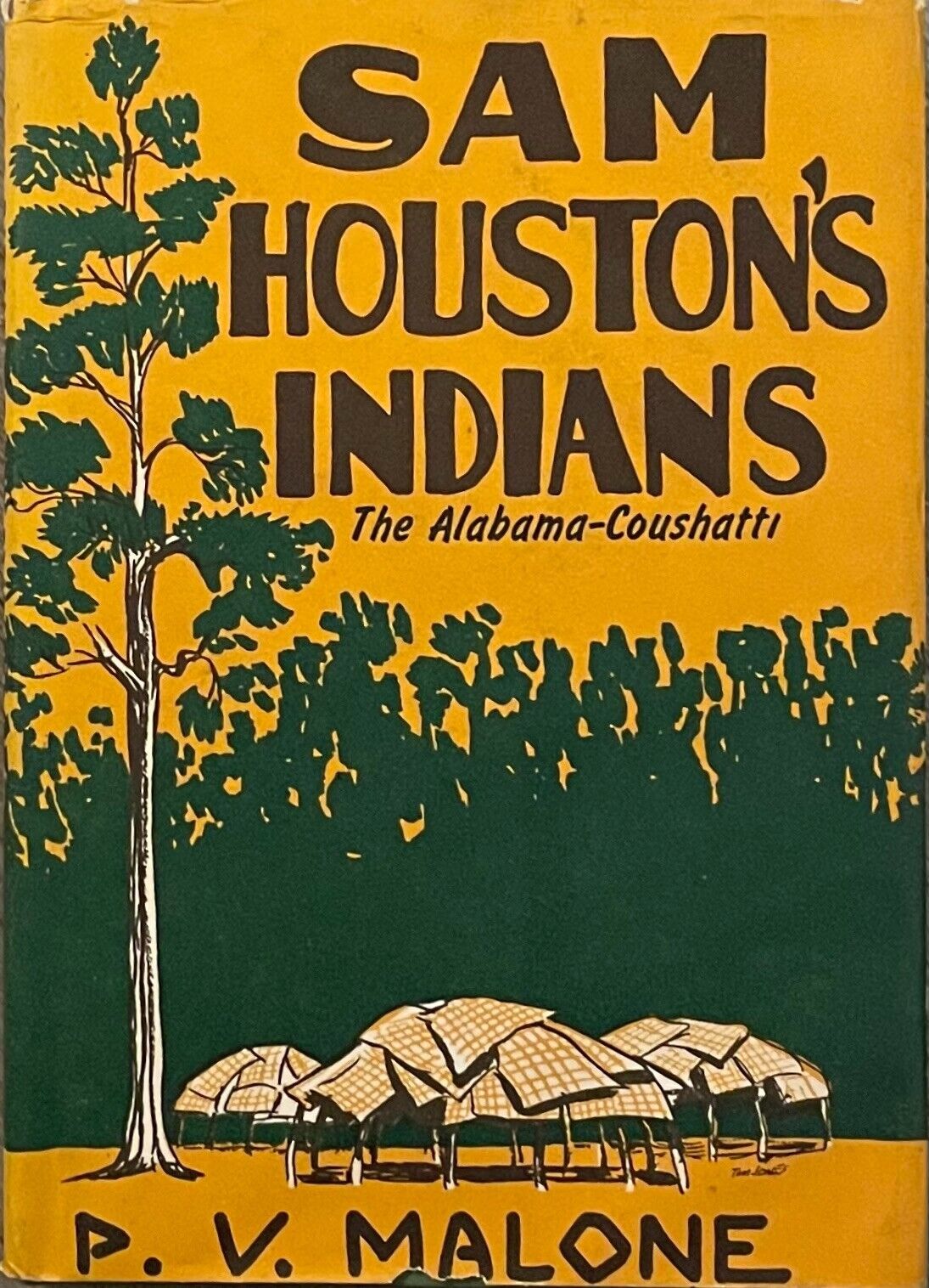 SCARCE-VINTAGE-1ST ED. 1960-SAM HOUSTON'S INDIANS-THE ALABAMA COUSHATTI-HB-DJ