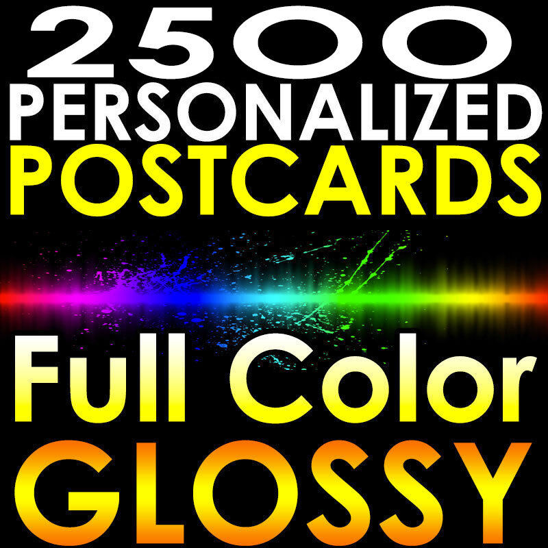 PERSONALIZED 2500 4x6 Postcards Full Color UV Coated Glossy 16pt EXTRA THICK 6X4