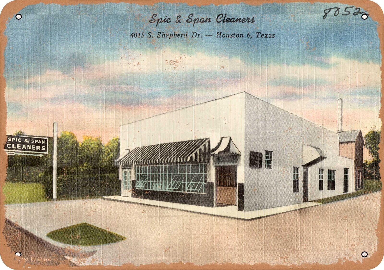 Metal Sign - Texas Postcard - Spic & Span Cleaners, 4015 S. Shepherd Dr. -- Hou