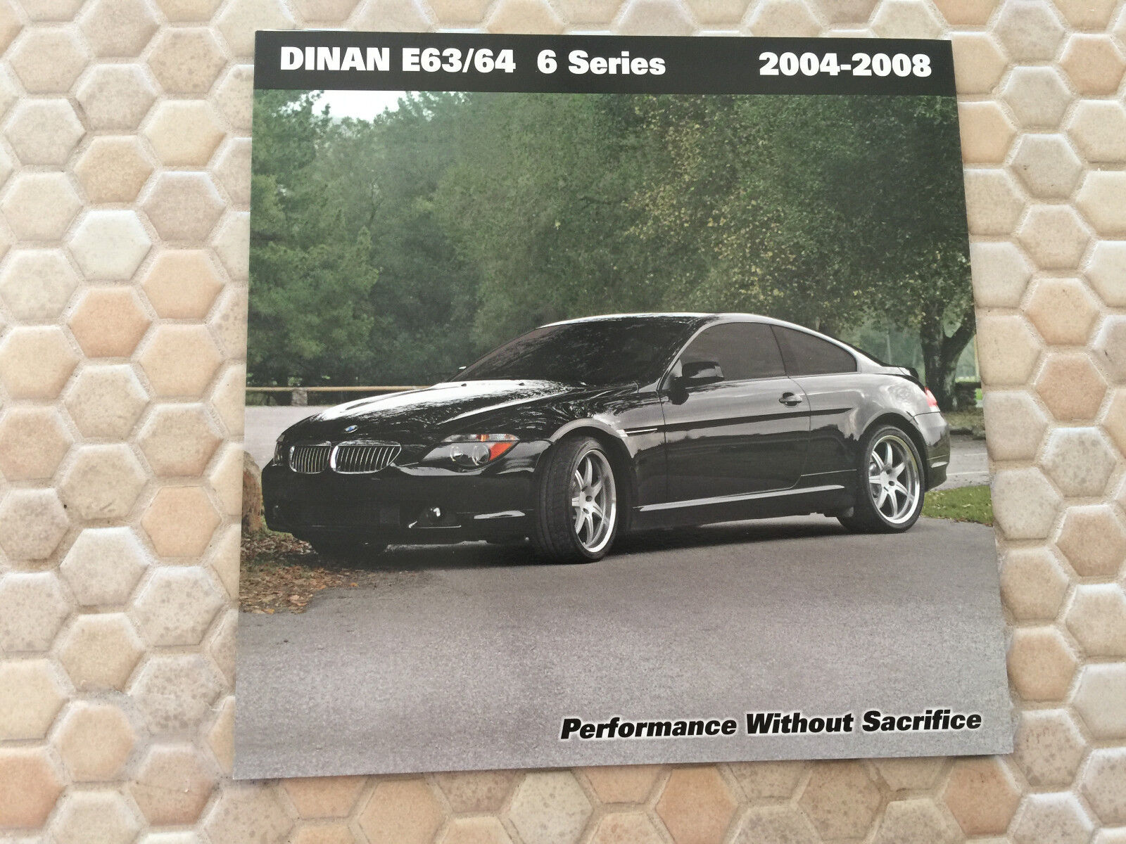 BMW DINAN E63 E64 6 SERIES PERFORMANCE UPGRADE BROCHURE 2004 - 2008 USA EDITION