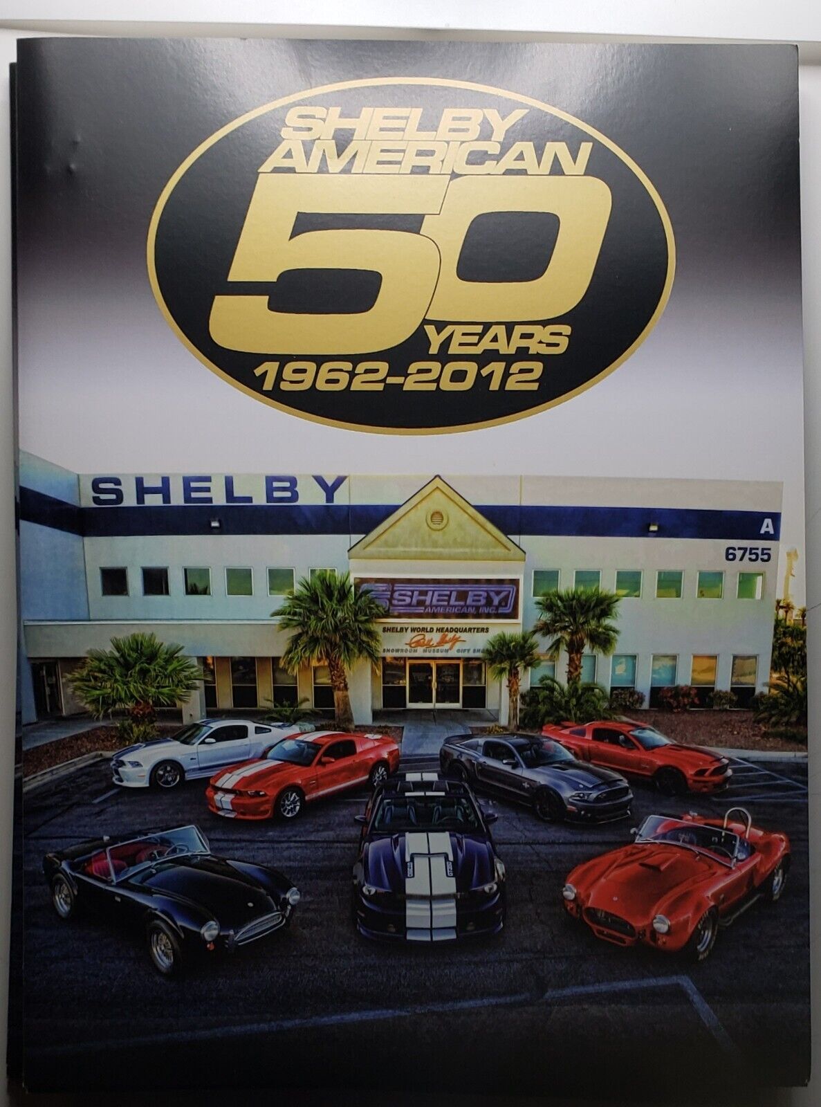 GENUINE SHELBY AMERICAN 2012 50TH ANNIVERSARY SPONSORSHIP PROPOSALS 
