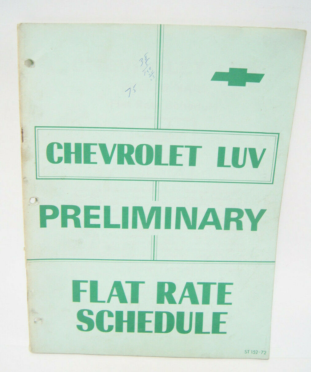 Chevrolet LUV Preliminary Flat Rate Truck Schedule Program Book 1972 ST 152-72