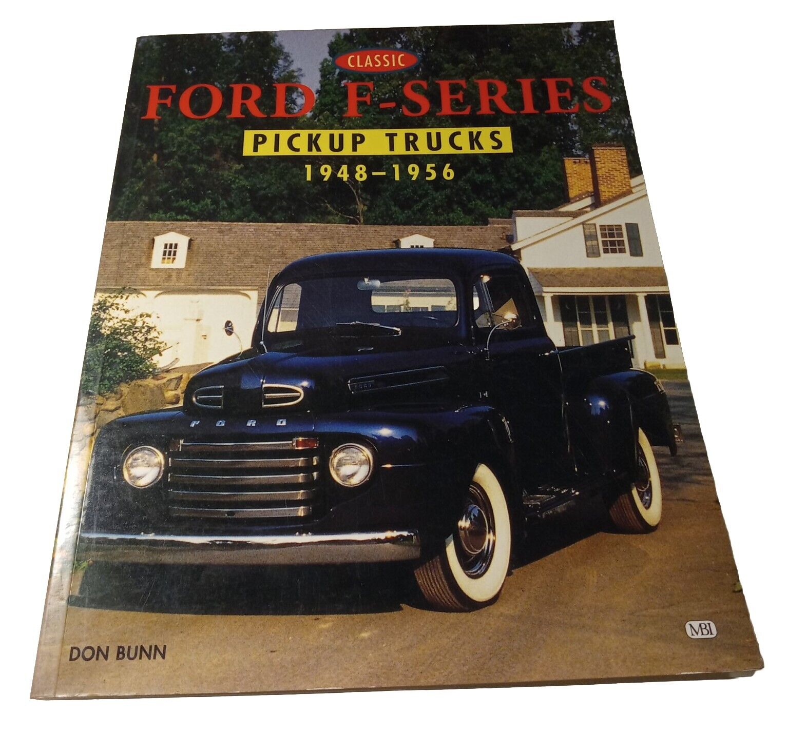 Classic Ford F Series Pickup Trucks 1948-1956 Book Don Bunn  