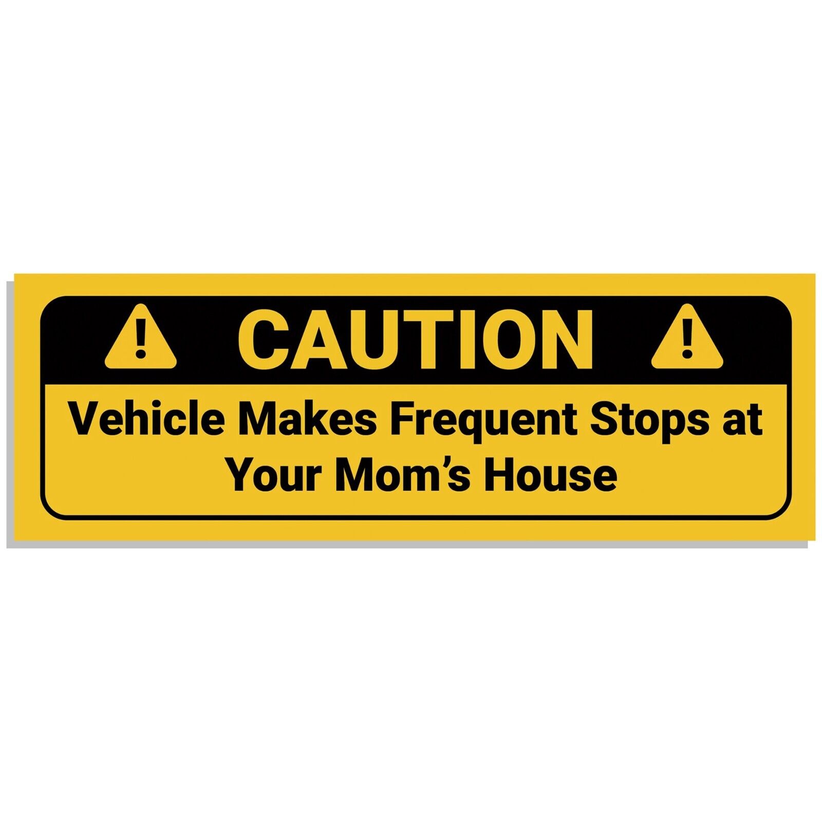 2-PACK VEHICLE MAKES FREQUENT STOPS AT YOUR MOM\'S HOUSE STICKER JDM FUNNY DECAL