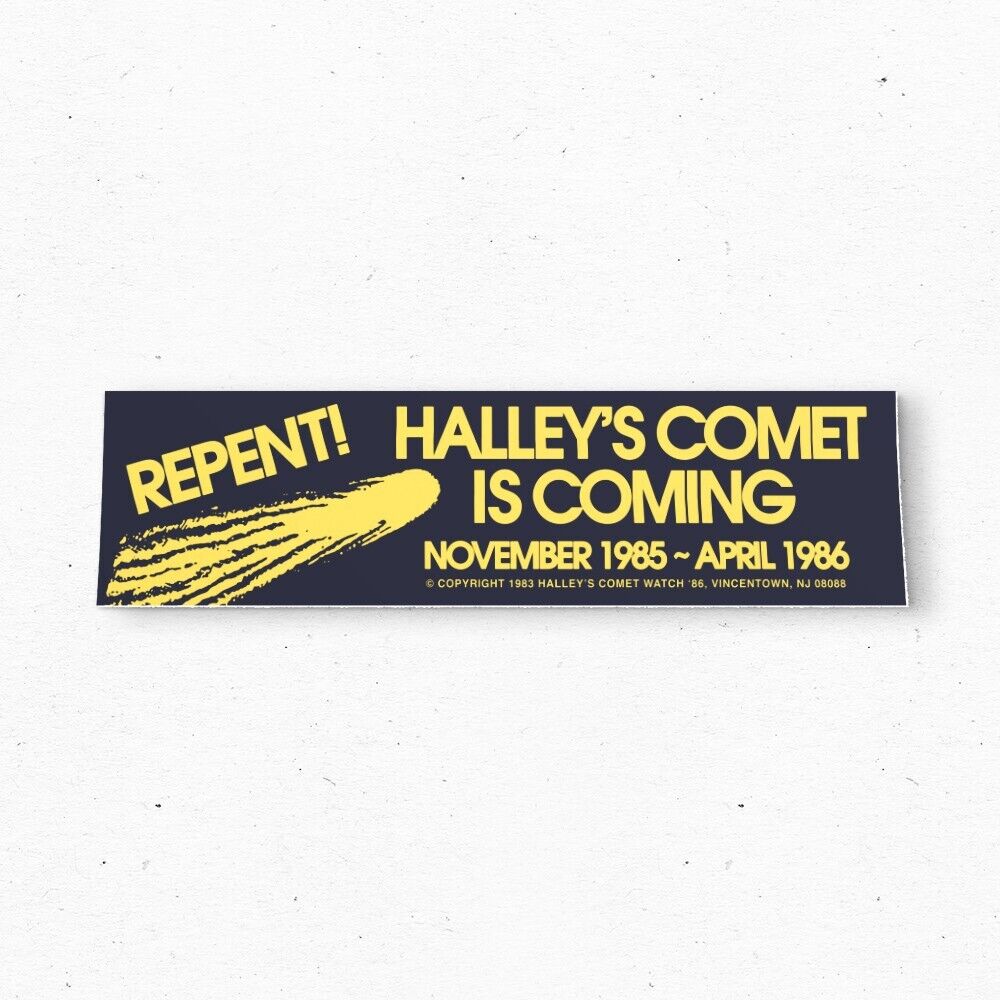 REPENT Halley\'s COMET Bumper Sticker - 1985 1986 Vintage Style Vinyl Decal 80s