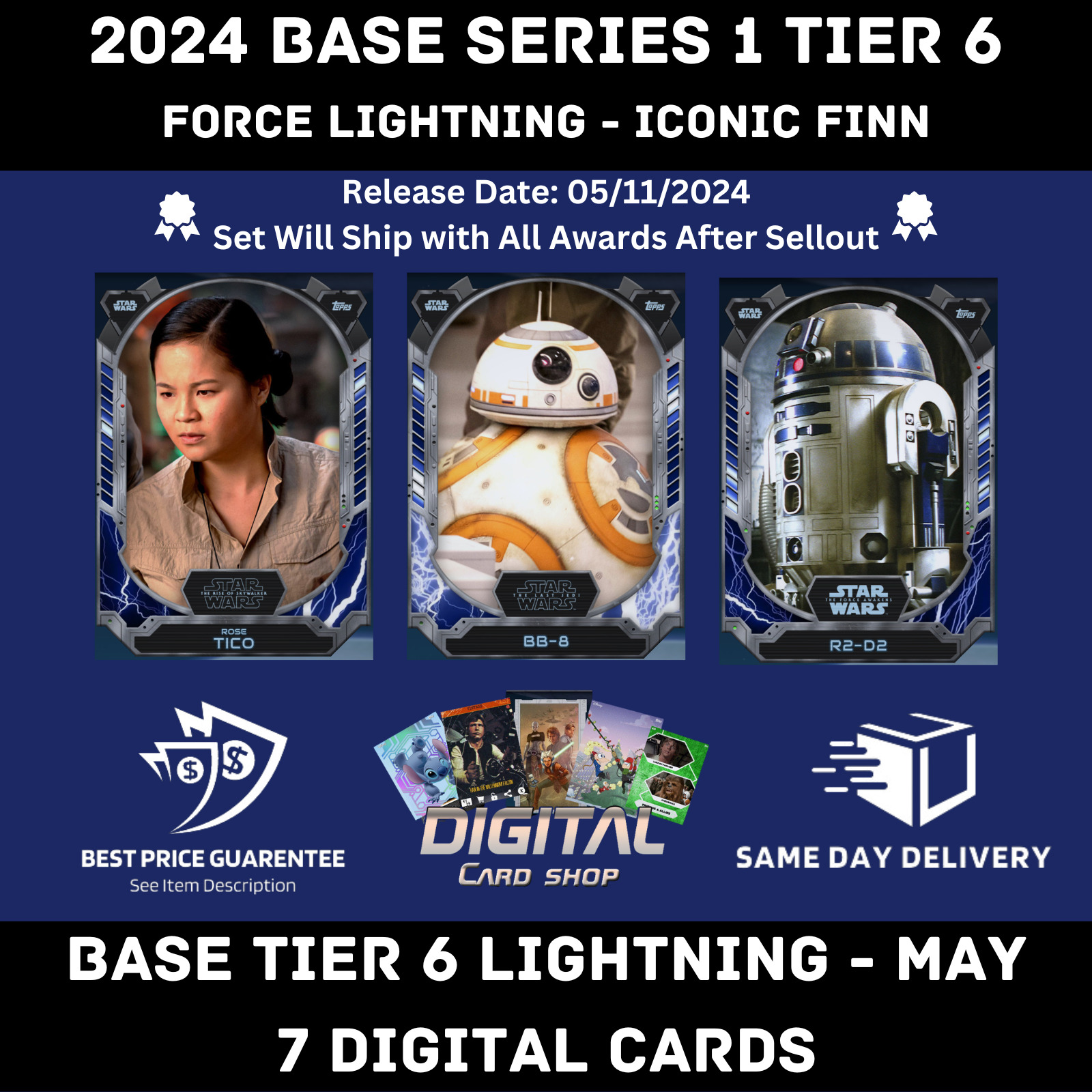 Topps Star Wars Card Trader 2024 Base Series 1 Force LIGHTNING Tier 6 May FINN
