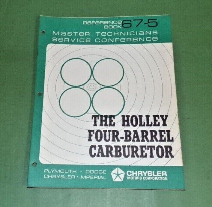 Chrysler Master Tech Service Reference Book Holley 4 Four Barrel Carburetor 67-5