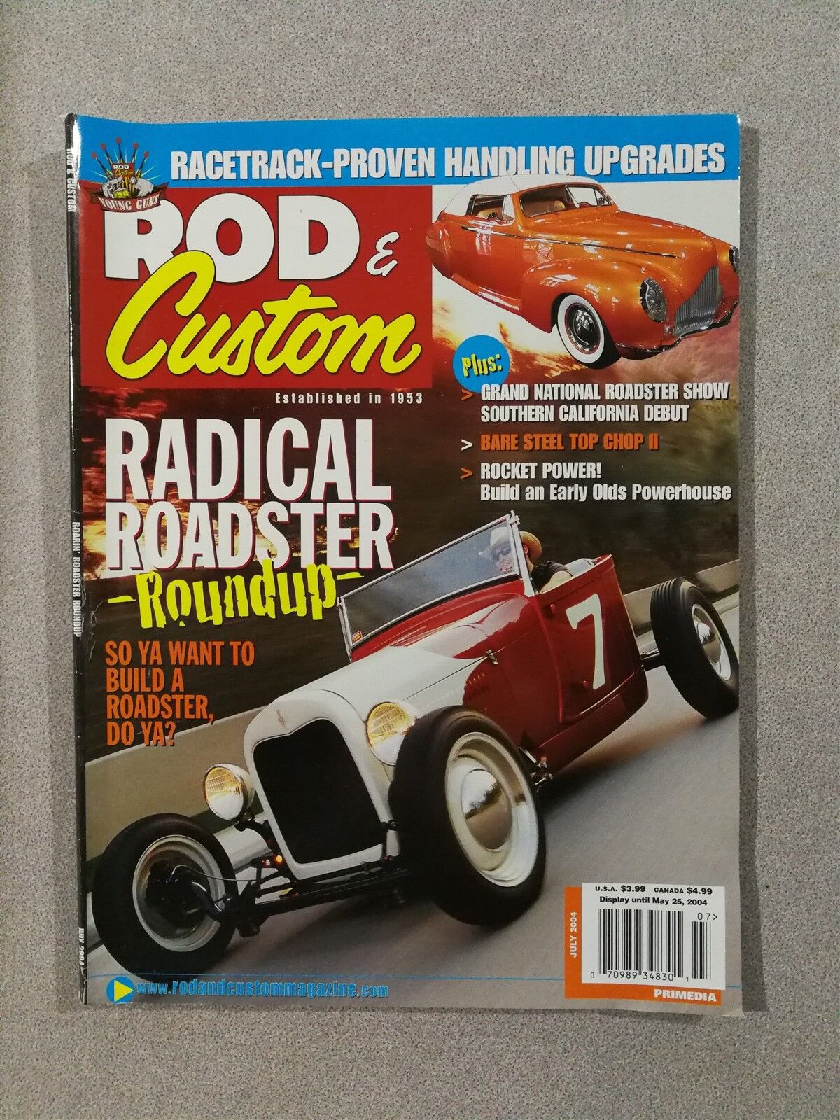 Rod & Custom Magazine July 2004 1928 & 1929 Model A 1955 Chevy Bel Air - 1923 T