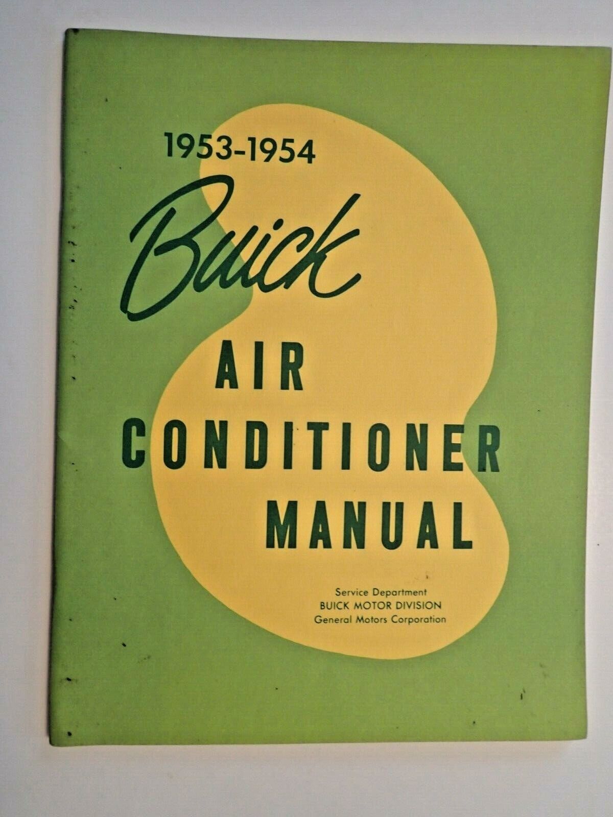 Rare  1953 1954 Buick Air Conditioner Manual 100 % Original and Complete   